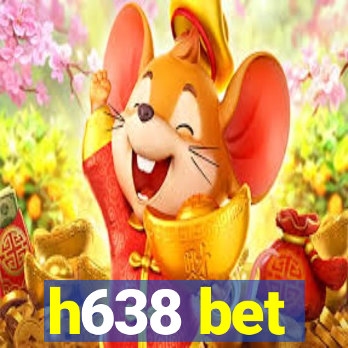 h638 bet